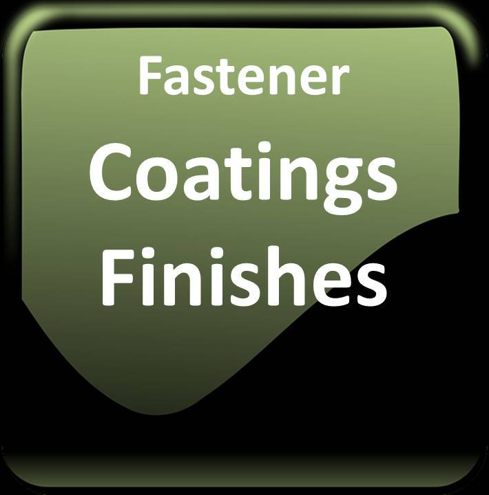 Fastener Coatings and Finishes